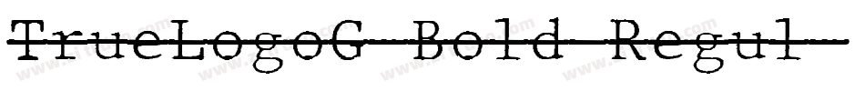 TrueLogoG-Bold Regul字体转换